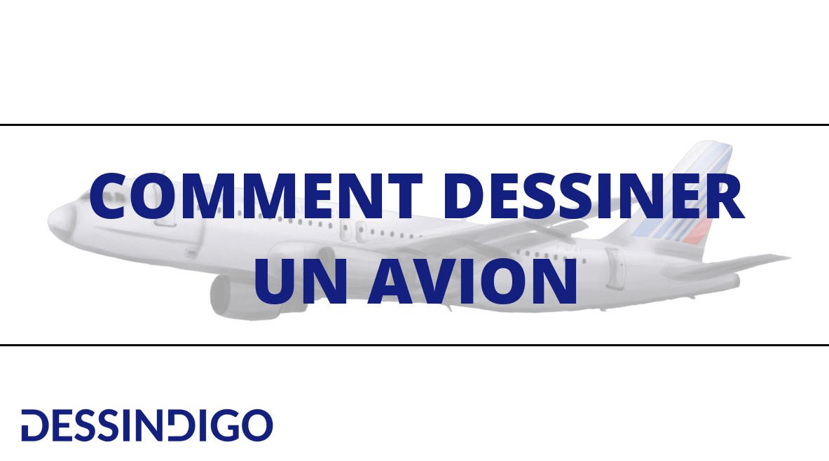 Réaliser un dessin d'avion