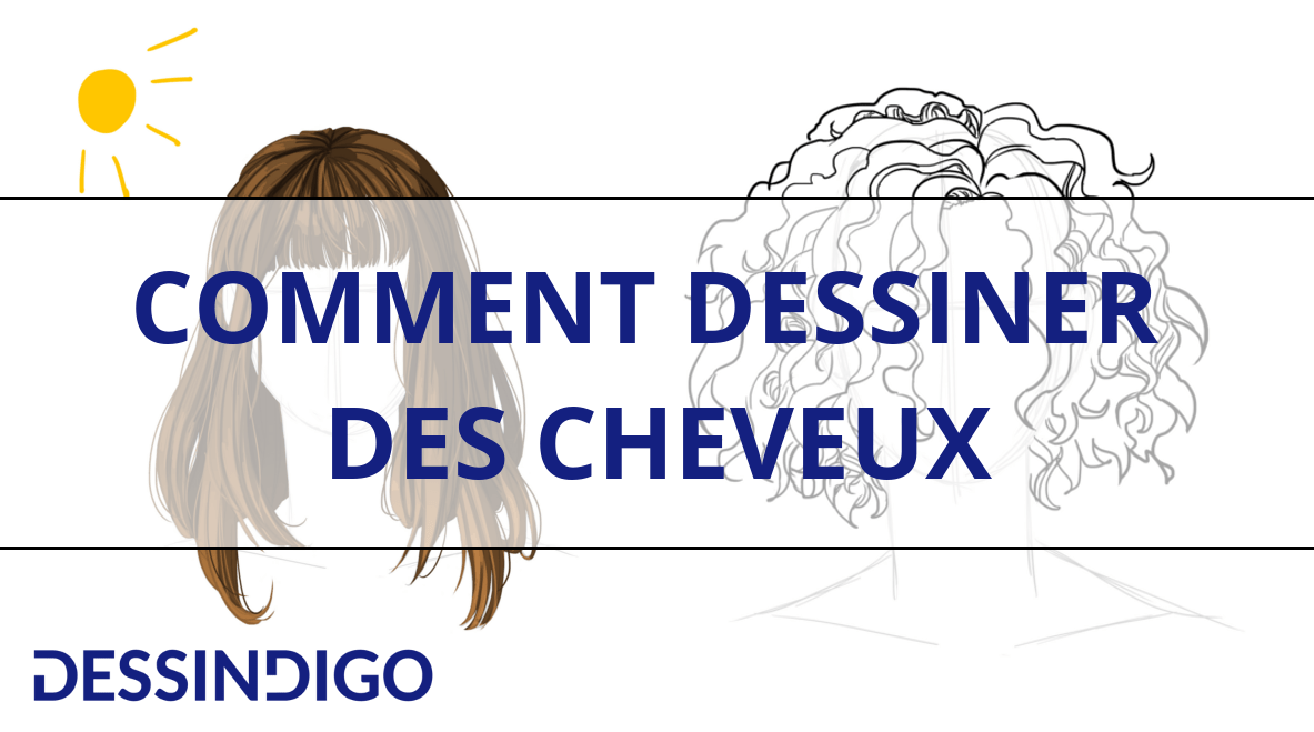 Comment dessiner des cheveux