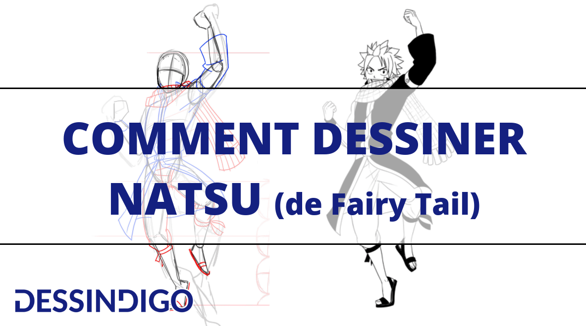 Comment dessiner Natsu de Fairy Tail