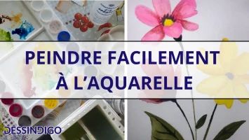Peindre facilement à l’aquarelle