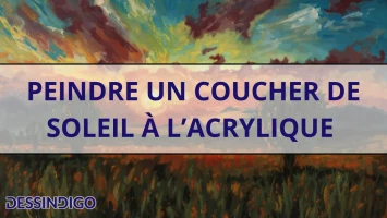 Peindre un coucher de soleil à l’acrylique