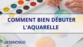 Comment bien débuter l'aquarelle ?