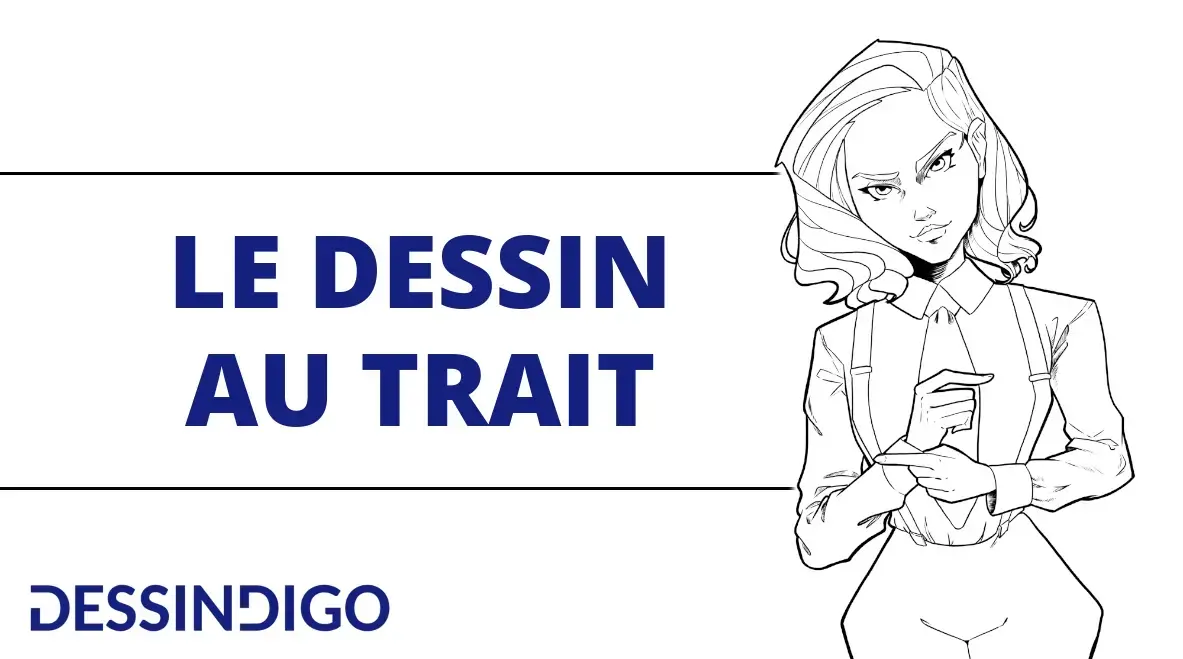 Comment R aliser Un Dessin Au Trait Blog Dessindigo