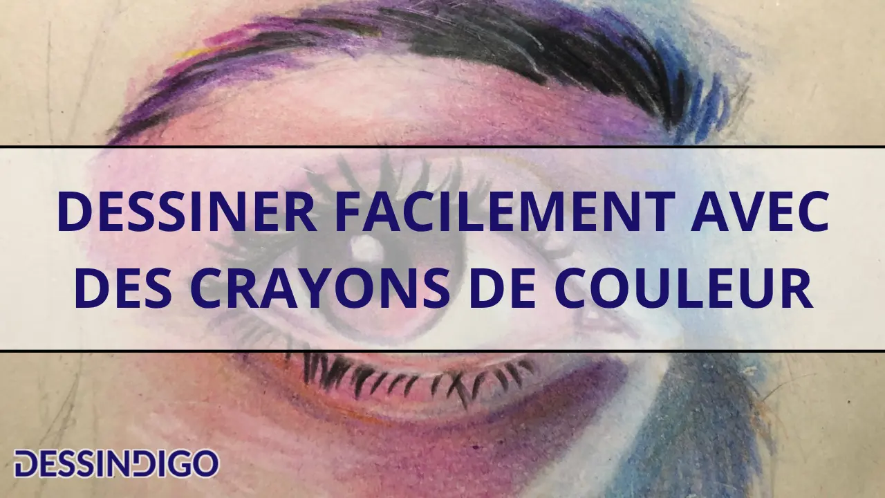 Dessiner facilement avec des crayons de couleur