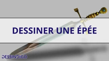 Dessiner une épée