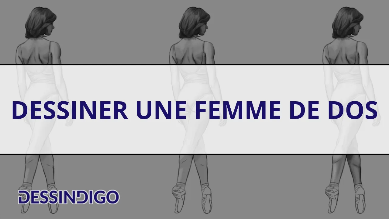 Dessiner une femme de dos