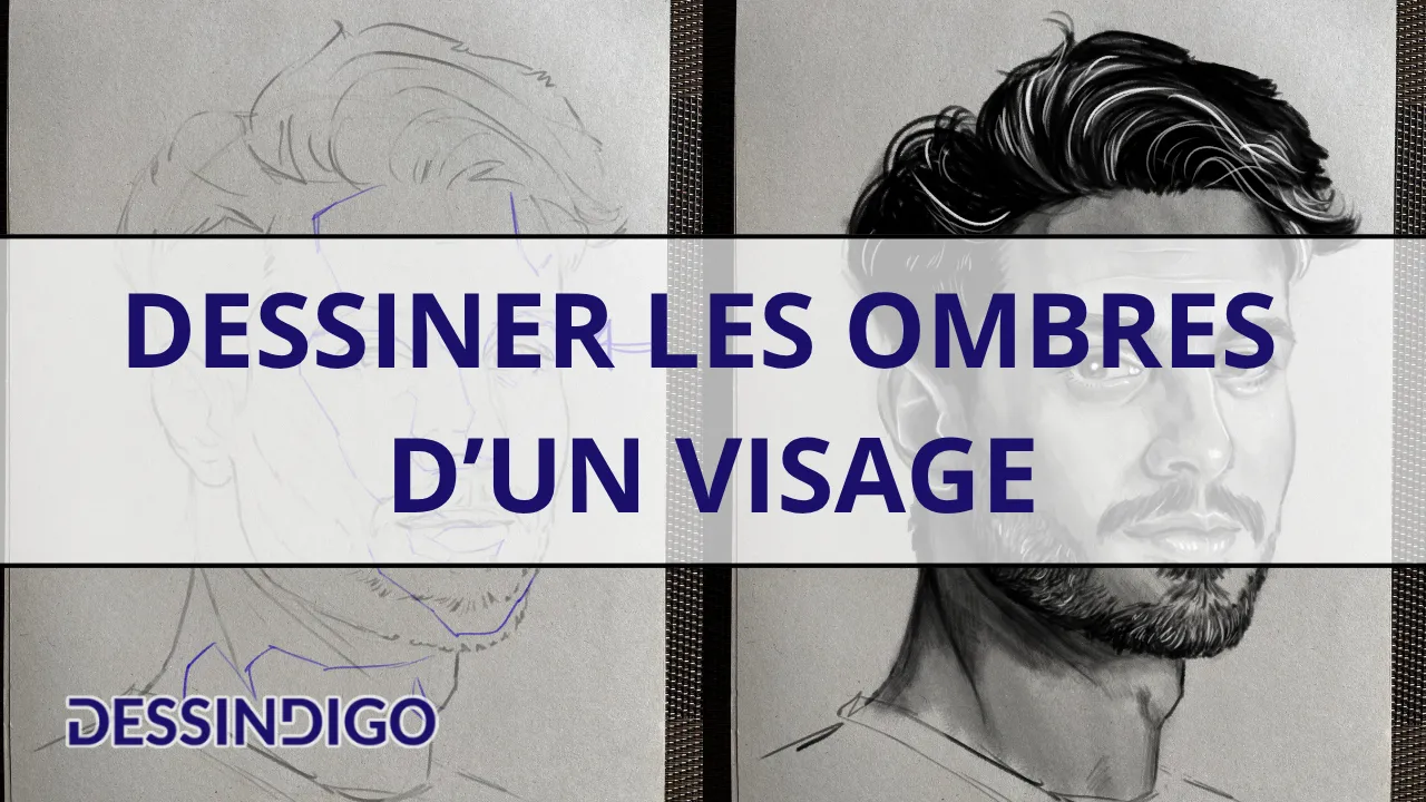 Dessiner les ombres d’un visage