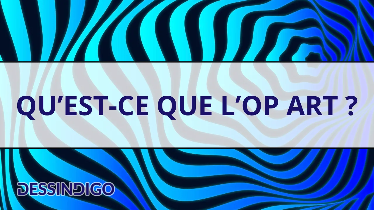 Qu’est-ce que l’Op Art ?