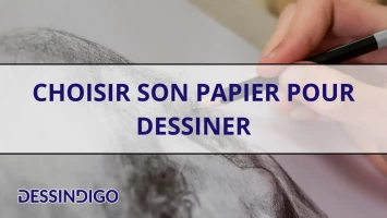 Choisir son papier pour dessiner