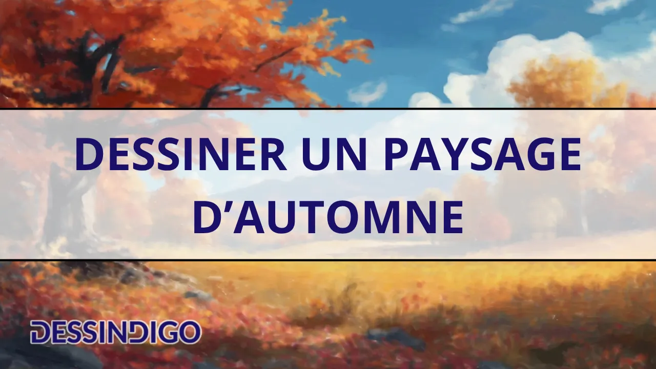 Dessiner un paysage d’automne