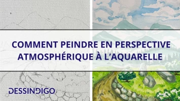Comment peindre en perspective atmosphérique à l'aquarelle ?