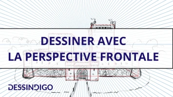 Dessiner avec la perspective frontale