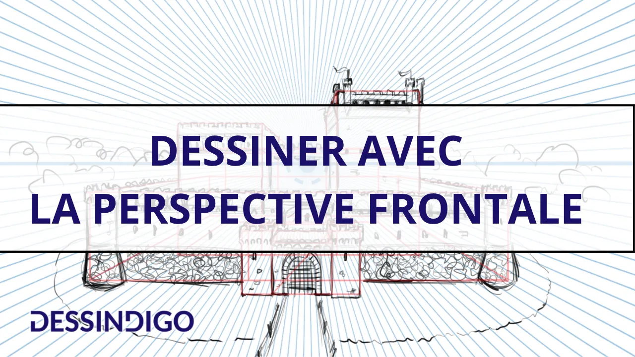 Dessiner avec la perspective frontale