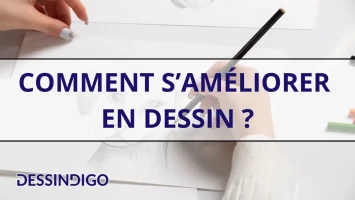 Comment s’améliorer en dessin ?