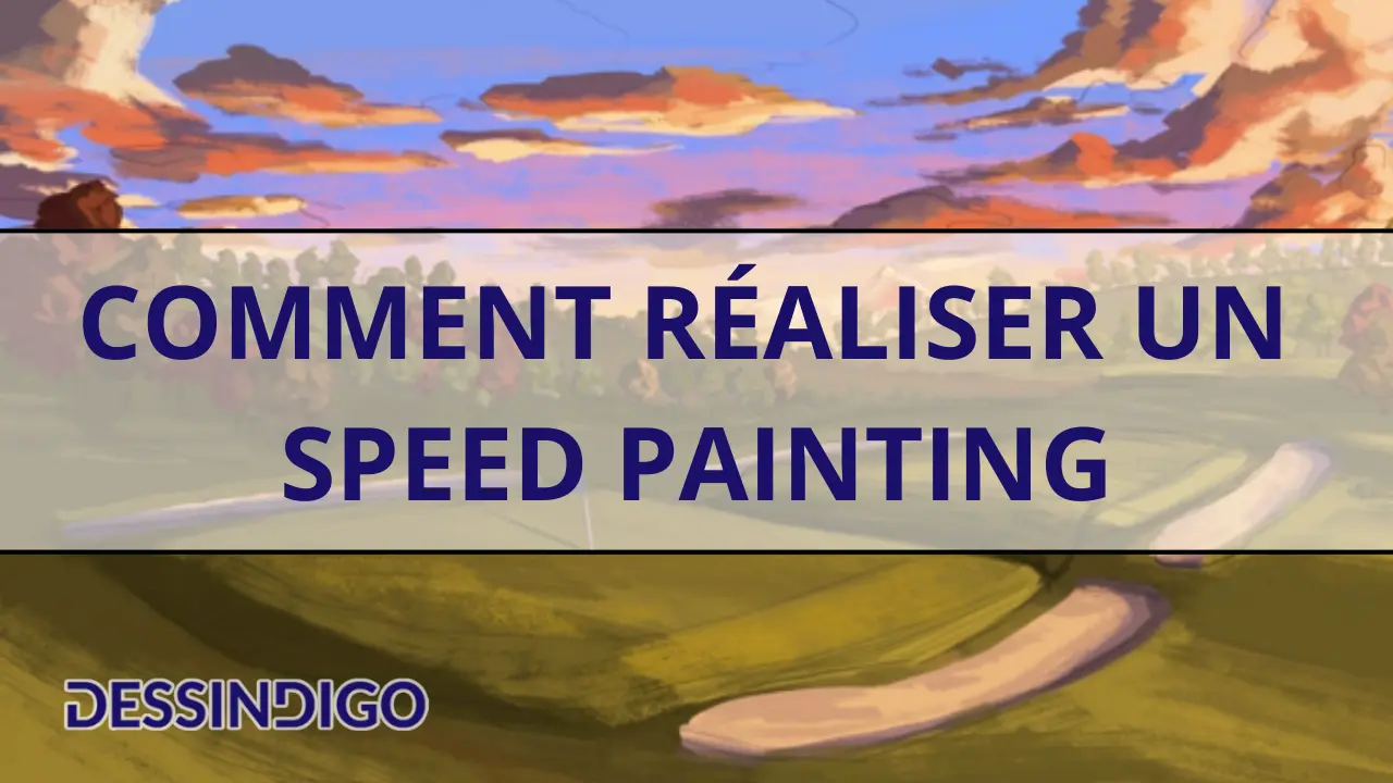 Comment réaliser un speed painting