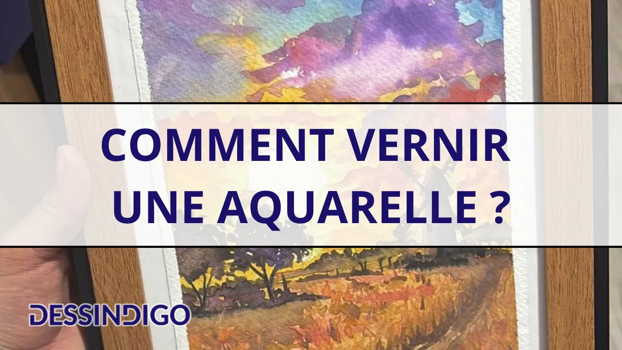 Comment vernir une aquarelle ?